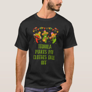 T-shirt Tequila Fait Tomber Mes Vêtements De Hu Mexicain D