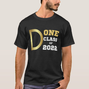 T-shirt Terminé Classe De 2022 Graduation Pour Lui Grad Se