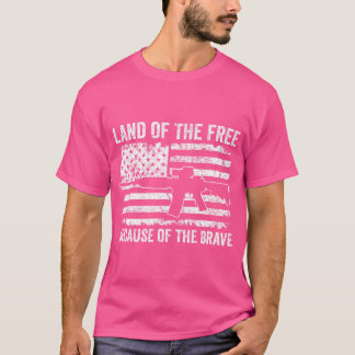 T-shirt Terre De La Liberté À Cause Du Brave - Américain G