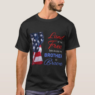 T-shirt Terre des Libres Parce que Mon Frère est Courageux