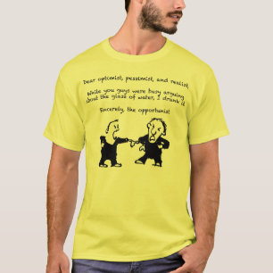 T-shirt Terwijl je ruzie maakte over het glas water