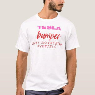 T-shirt Tesla Bumper : Alimenter Des Possibilités Infinies