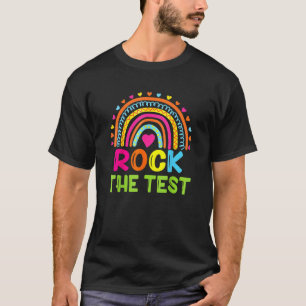 T-shirt Test Day Rock The Test Teacher Test Day Rainbow