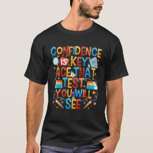 T-shirt Test Jour La confiance des enseignants est clé jou