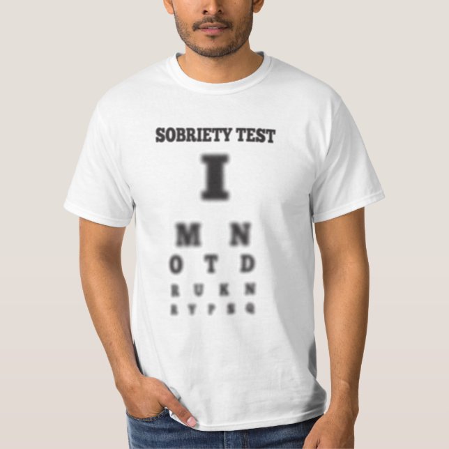 T-shirt Test Sobriety de Sobriety de l'Oeil flou non coulé (Devant)