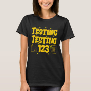 T-shirt Test Test 123 Joli Jour de Test Enseignant