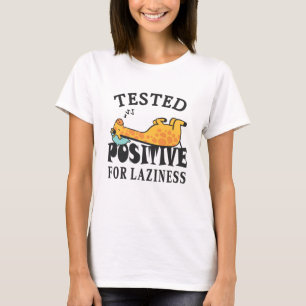 T-shirt Testé positif pour la paresse Giraffe