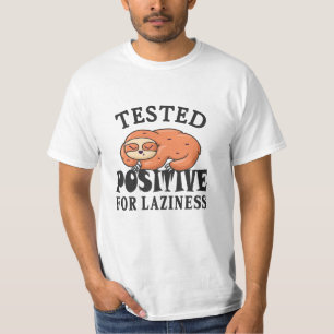 T-shirt Testé positif pour la paresse Sloth