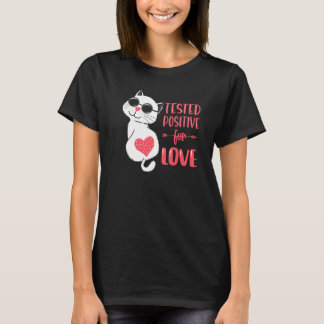 T-shirt Testé Positive For Love Valentine's Day Couples C