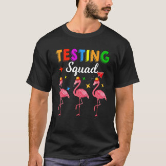 T-shirt Testing Squad Three Cute Flamingos Test Day Teache