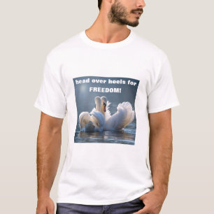 T-shirt Tête au-dessus des talons - cygnes (lumière) T-shi