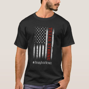 T-shirt Texas Forte Prière Pour Le Texas Protéger Nos Enfa