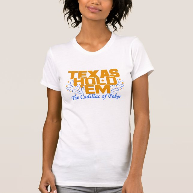 T-shirt Texas Hold 'Em chemise - choisir style & couleur (Devant)