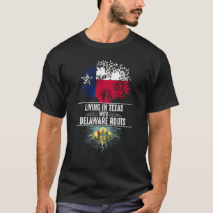 T-shirt Texas Home Delaware Roots State Tree Flag