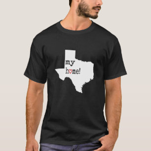 T-shirt Texas Home Pour Des Résidents Locaux Fiers De L'