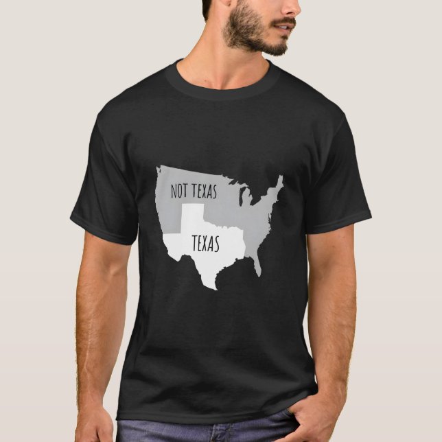 T-shirt Texas Not Texas With America Map (Devant)