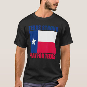 T-shirt Texas Strong Priez Pour Le Drapeau Texas