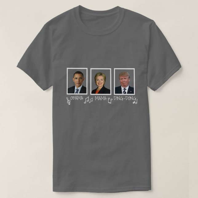 T-shirt Texte blanc drôle de maman "Obama Ding-Dong" (Design devant)