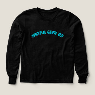 T-Shirt Texte Bleu Motivation « Ne Jamais Abandonn