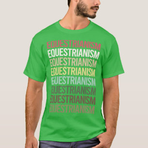 T-shirt Texte coloré Équestrianisme Cheval Équitation équi