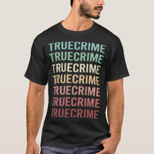T-shirt Texte coloré Véritable crime