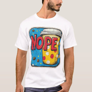 T-shirt texte "NOPE"