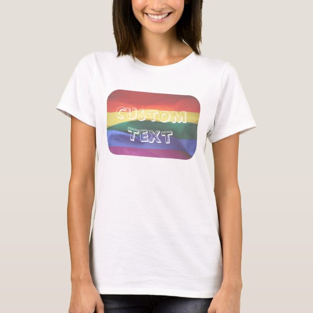 T-shirt Texte personnalisé de l'indicateur arc-en-ciel gay (Devant)