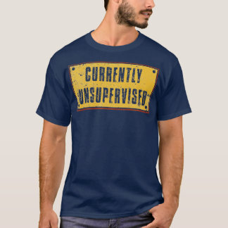 T-shirt Texte Rétro Vintage Actuellement Sans Surveillance