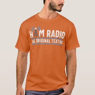 T-shirt Textes originaux Ham Radio Opérateur Amateur Cadea