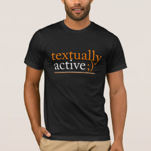 T-shirt Textuellement active