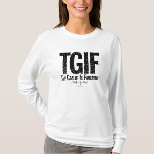 T-shirt TGIF : Le gardien de but est fantastique