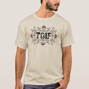 T-shirt TGIF merci bonté c'est vendredi