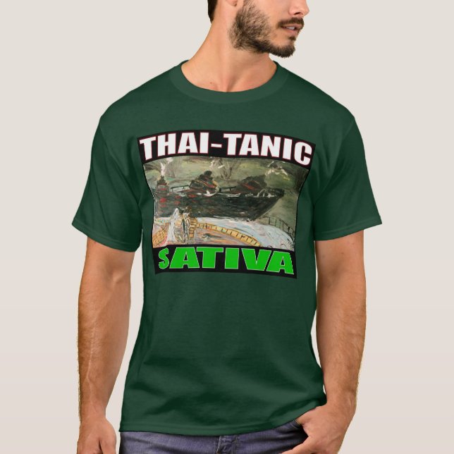 T-SHIRT THAÏLANDAIS - TANIC SATIVA (Devant)