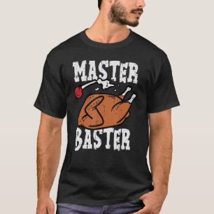 T-shirt Thankesgiving Master Baster Turkey Day Fall Men Bo