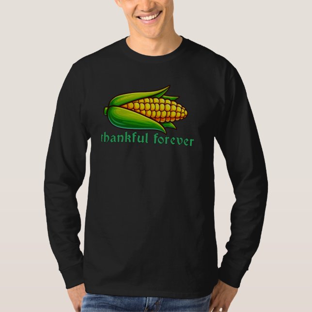 T-shirt Thankful forever corn  (Devant)