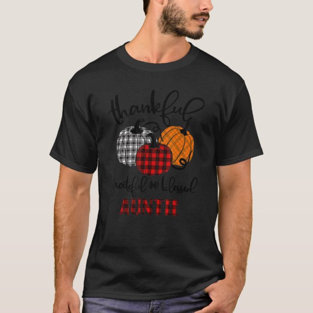 T-shirt Thankful Grateful Blessed Auntie Autumn Fall Pumpk (Devant)