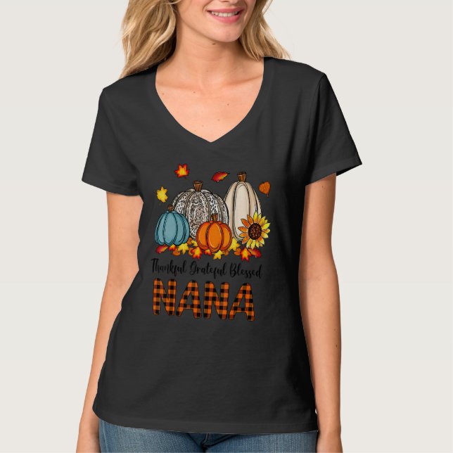 T-shirt Thankful Grateful Blessed Nana Pumpkins Fall Thank (Devant)