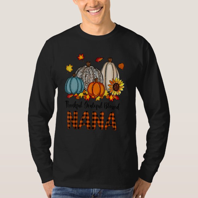 T-shirt Thankful Grateful Blessed Nana Pumpkins Fall Thank (Devant)