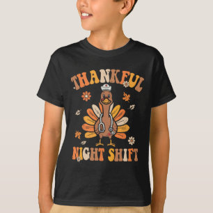 T-shirt Thankful Night Shift Nurft Super Thanksgiving Tur