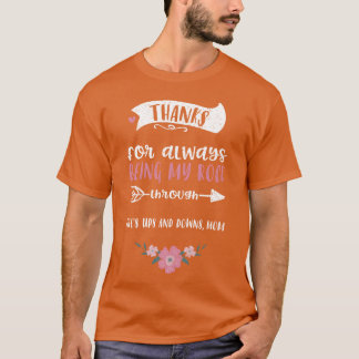 T-shirt Thanks for always being my rock family