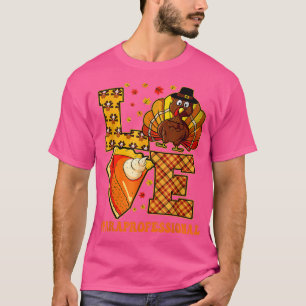 T-shirt Thanksgiving Amour Paraprofessionnel Enseignant Tu