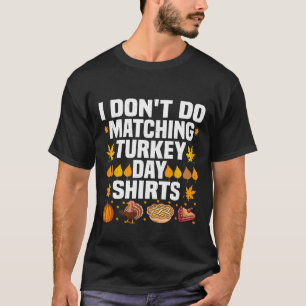 T-shirt Thanksgiving Couple Drôle Je ne fais pas correspon