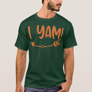 T-shirt Thanksgiving Matching She's My Sweet Potato I Yam 