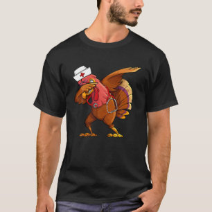 T-shirt Thanksgiving Scrub Tops Turquie Dabbing Nurse Holi