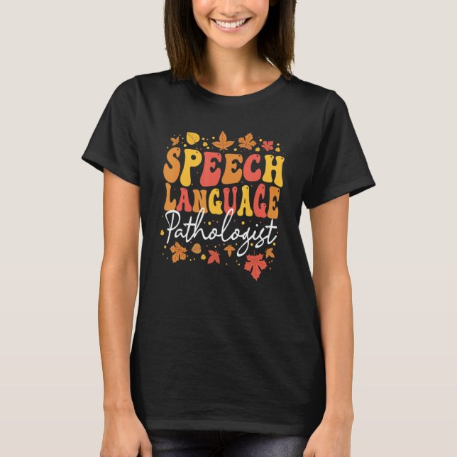T-shirt Thanksgiving Speech Therapy Fall Speech Language P (Devant)