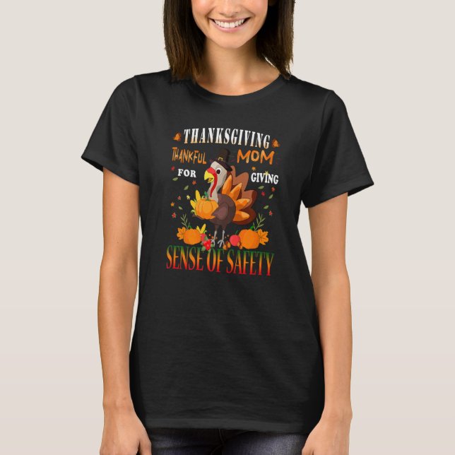 T-shirt Thanksgiving Thankful Mom For Giving Me Sense of S (Devant)