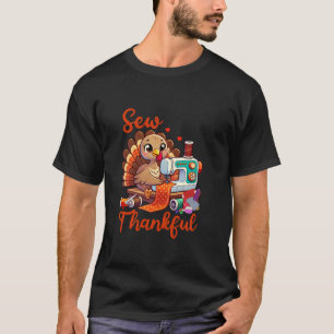 T-shirt Thanksgiving Turquie Sew Thankful T Shirt