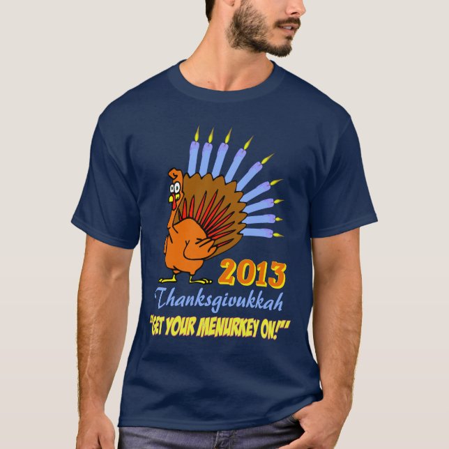T-shirt Thanksgivukkah 2013 "obtiennent votre Menurkey (Devant)