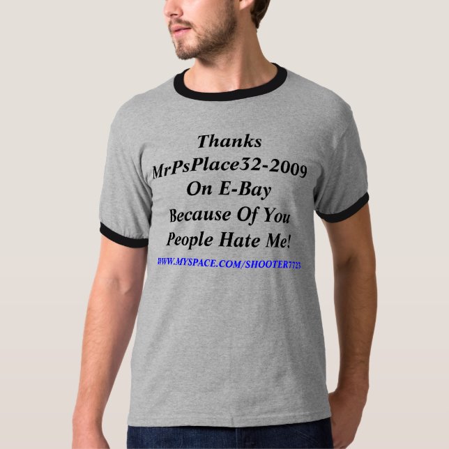 T-shirt ThanksMrPsPlace32-2009 sur E-BayBecause de YouPe… (Devant)