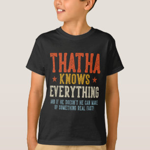 T-shirt Thatha sait tout la fête des pères rétro vintage